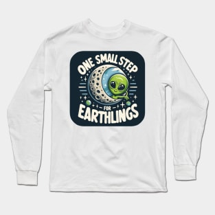 One Small Step for Earthlings Long Sleeve T-Shirt